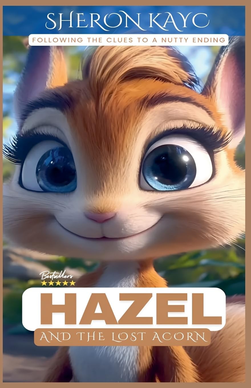 Sheron Kayc Hazel and the Lost Acorn (Tascabile)