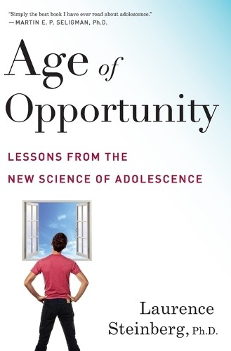 Laurence Steinberg Age Of Opportunity (Tascabile)