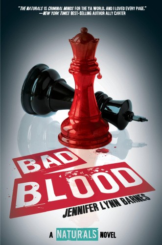 Bad Blood (the Naturals #4) ((the Naturals #4)) (Naturals) [Hardback]