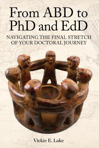 Vickie E. Lake From ABD to PhD and EdD (Tascabile)