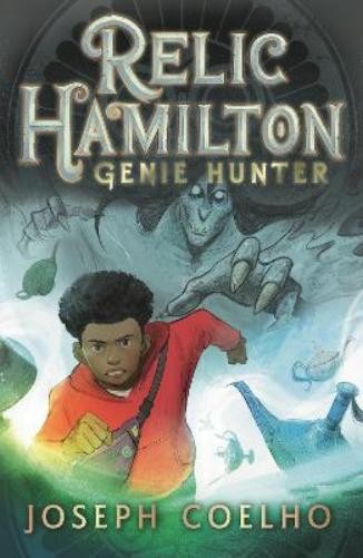 Joseph Coelho Relic Hamilton, Genie Hunter (Tascabile) Relic Hamilton