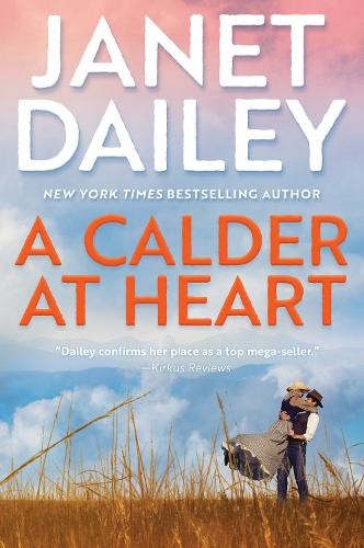 Janet Dailey A Calder at Heart (Tascabile) Calder Brand