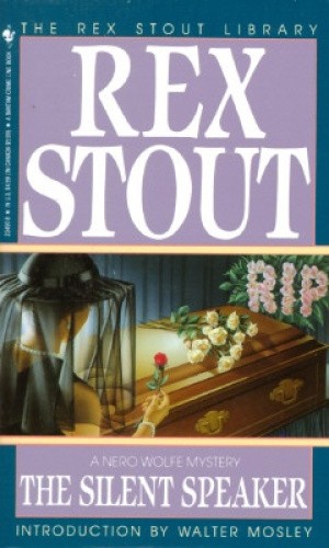 The Silent Speaker (Nero Wolfe) by Stout, Rex [Paperback]