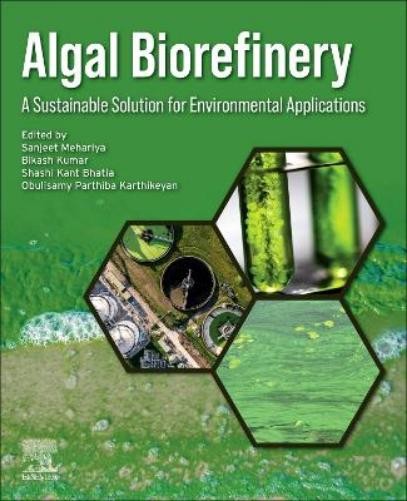 Sanjeet Mehariya Algal Biorefinery (Tascabile)