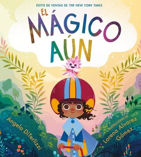 Angela Diterlizzi El Mágico Aún (the Magical Yet) (Tascabile) Magical Yet