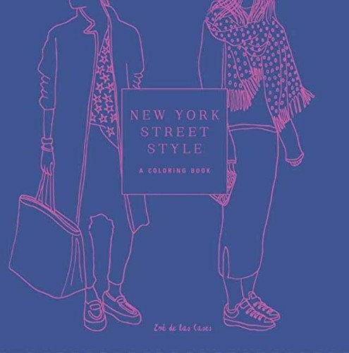 Zoe de las Cases New York Street Style (Tascabile) Street Style Coloring Books