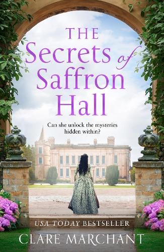 Clare Marchant The Secrets of Saffron Hall (Tascabile)