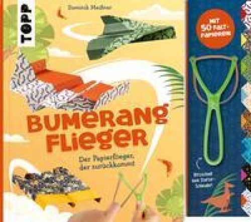 Bumerang-Papierflieger mit Schleuder [German] by Meißner, Dominik [Paperback]