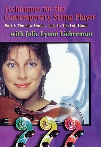 Julie Lyonn Lieberman Techniques for the Contemporary String Player (DVD)