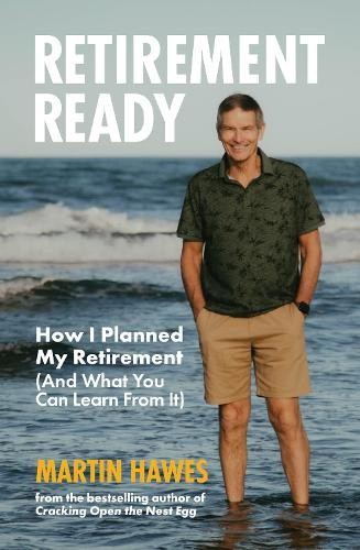 Retirement Ready by Martin Hawes [Paperback]
