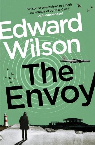Edward Wilson The Envoy (Tascabile) William Catesby