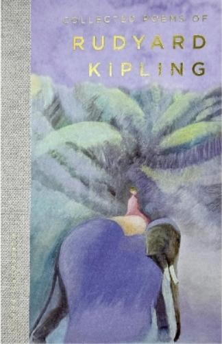 Rudyard Kipling Collected Poems of Rudyard Kipling (Tascabile)