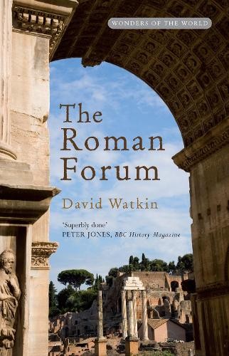 David Watkin The Roman Forum (Tascabile)
