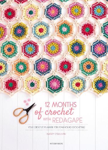 Mandy O'Sullivan 12 Months of Crochet with Redagape (Copertina rigida)