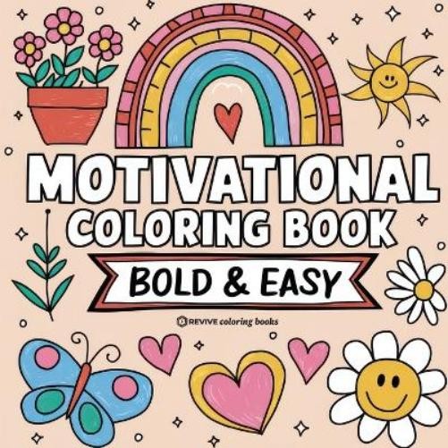 Revive Coloring Books Bold & Easy Motivational Coloring Book (Tascabile)