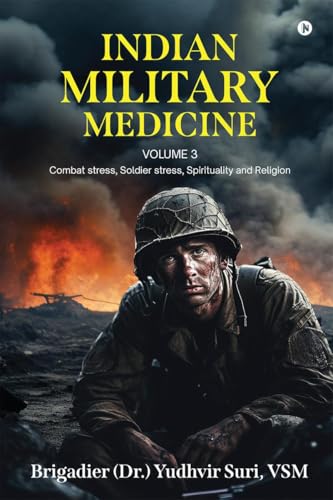Indian Military Medicine: Volume 3