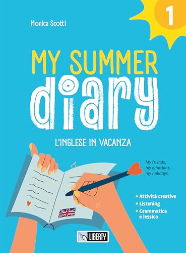 My Summer Diary. L'Inglese In Vacanza (Vol. 1)