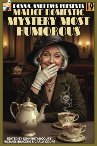 Donna Andrews Presents Mystery Most Humorous
