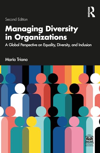 Managing Diversity In Organizations: A Global Perspective On Equality, Diversity, And Inclusion
