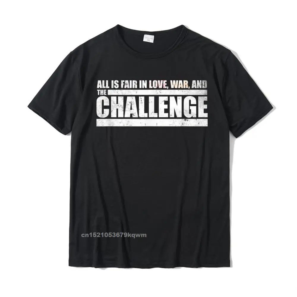 Challenge Quote - All Is Fair In Love War E The Challenge T-Shirt Magliette Personalizzate Economiche Magliette In Cotone Per Uomo Design