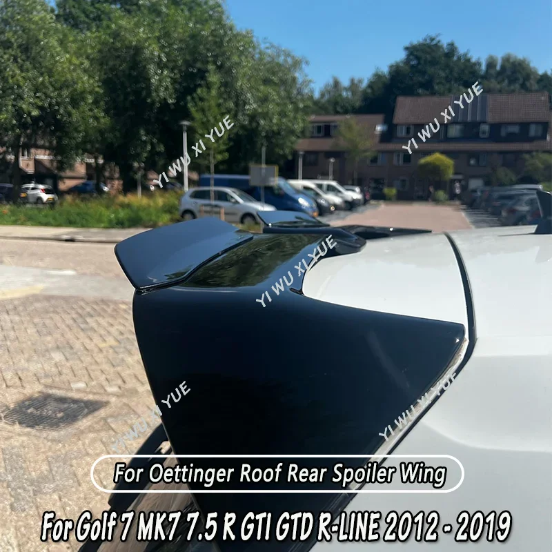 Per Vw Golf 7 Gti Mk7 7.5 Gti Gtd Gte R R-Line 2009-2020 Oettinger Style Roof Spoiler Extensions Rear Wing Car Tuning