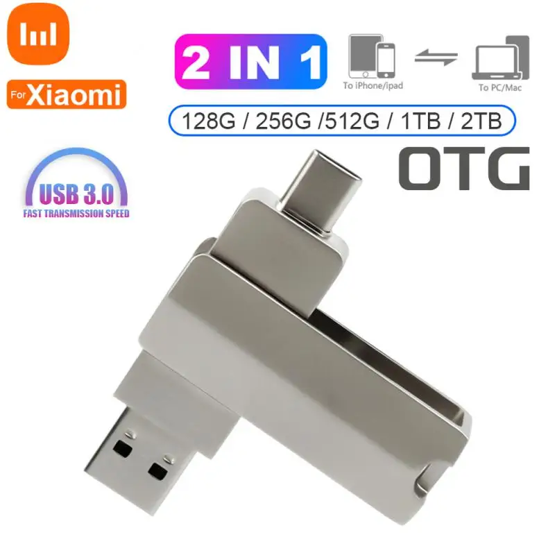 100% Originale Per Xiaomi Otg Usb Flash Drive Usb3.0 Pendrive 128/256/512Gb Tipo C Pen Drive 1Tb 2Tb Per Laptop Pc Media Player