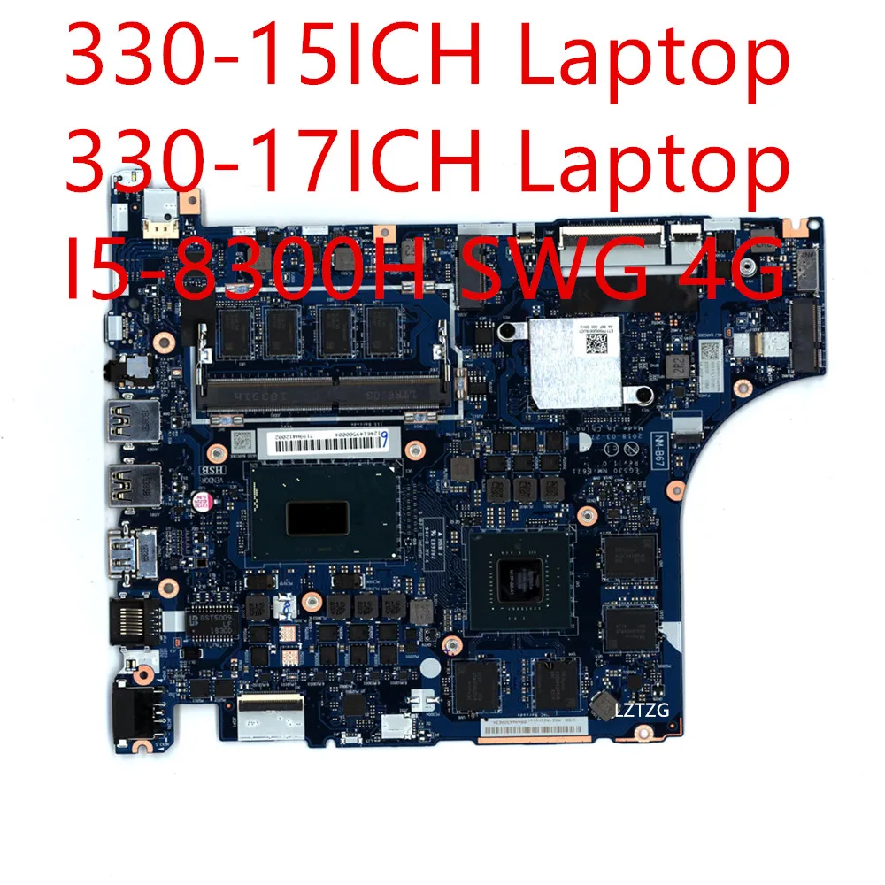 Scheda Madre Per Lenovo Ideapad 330-15Ich/330-17Ich Scheda Madre Del Computer Portatile I5-8300H Gtx 1050 4G Ram 4G 5B20R46729