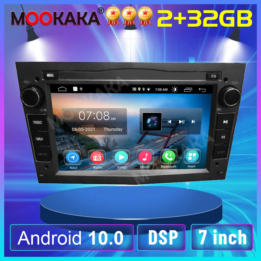 7 "Pollici Android 10.0 2G + 32Gb Lettore Per Auto Per Opel Vectra C Zafira B Corsa D C Astra H G J Meriva Car Gps Navi Head Unit Radio