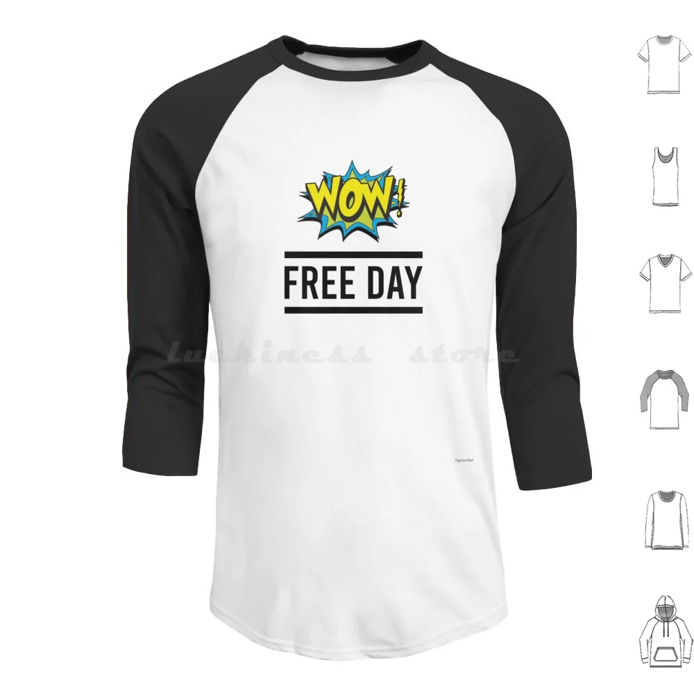 Wow Free Day Felpe Con Cappuccio Manica Lunga Wow Free Day Wow Day Night Vintage Free Cheap Free Day Wow Trending Incredibile Piacevole