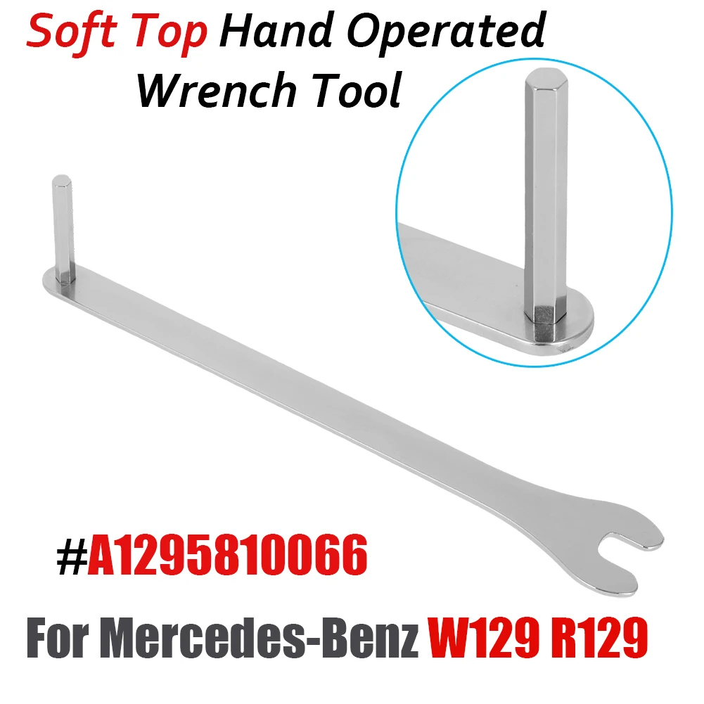 A1295810066 Per Mercedes-Benz W129 R129 Sl Soft Top Manuale Manuale Strumento Chiave Di Comando Per Mercedes Sl R129