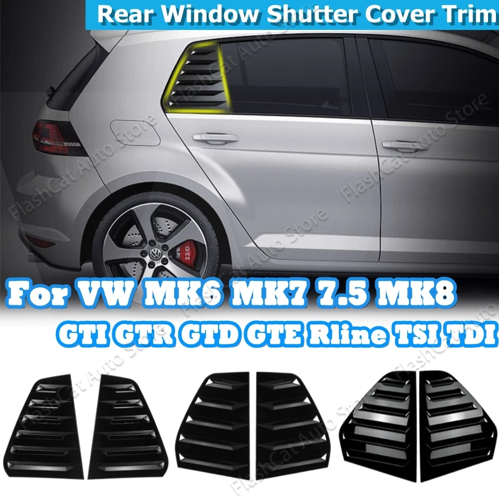 Finestre Posteriori Prese D'Aria Laterali Copertura Persiana Per Vw Golf 6 Golf 7 Golf 7.5 Golf 8 Mk7/7.5/8/4 Golf 4 Gti Gtd R Trim Body Kit