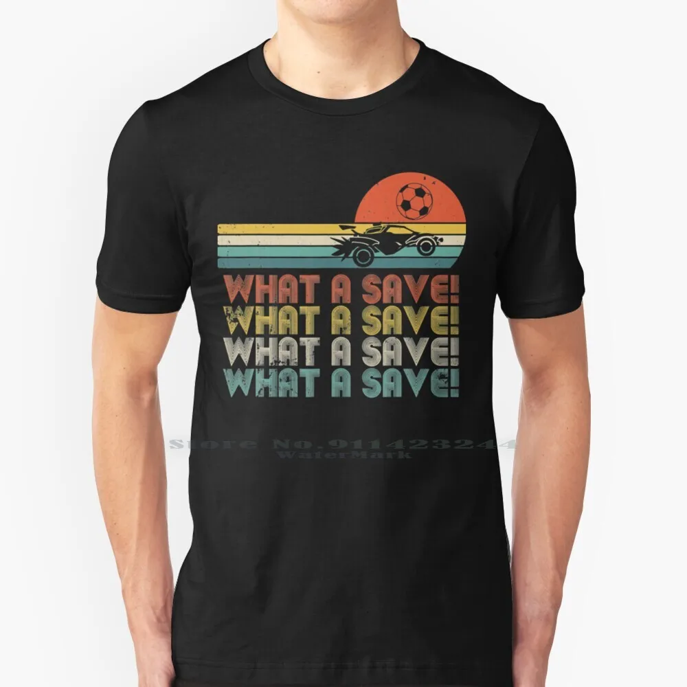 What A Save Vintage Retro Rocket Soccer Car League T Shirt Cotton 6Xl What A Save Vintage Retro Rocket Soccer Car League