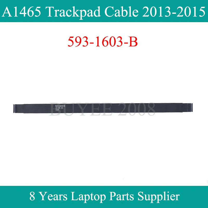 Cavo Trackpad A1465 2013 2014 2015 Per Macbook Air 11.6 "A1465 Touchpad Touch Pad 593-1603-B 593-1603 Sostituzione