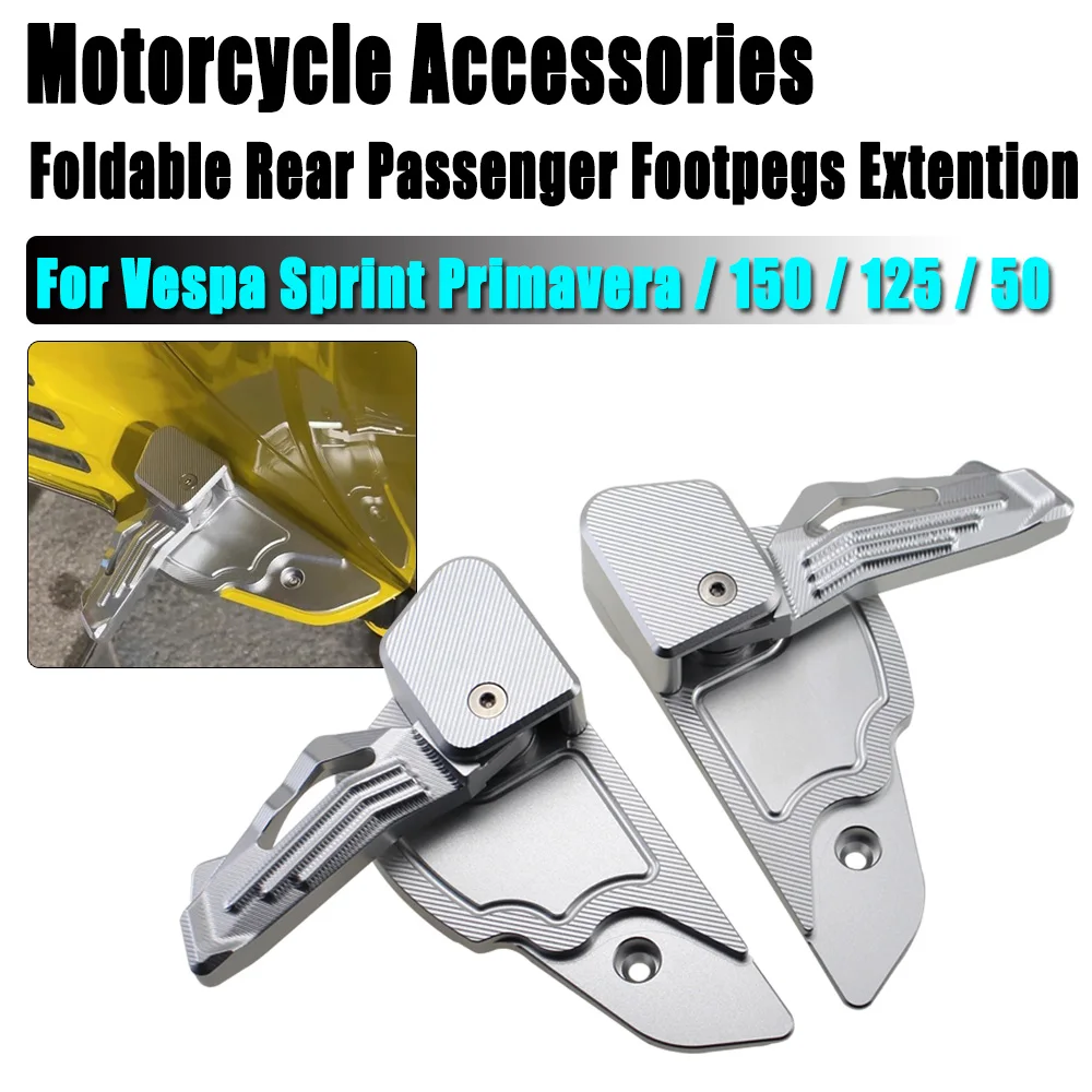 Moto Pieghevole Posteriore Passeggero Pedane Estensione Pedale Poggiapiedi Pedane Per Vespa Primavera Sprint 50 125 150