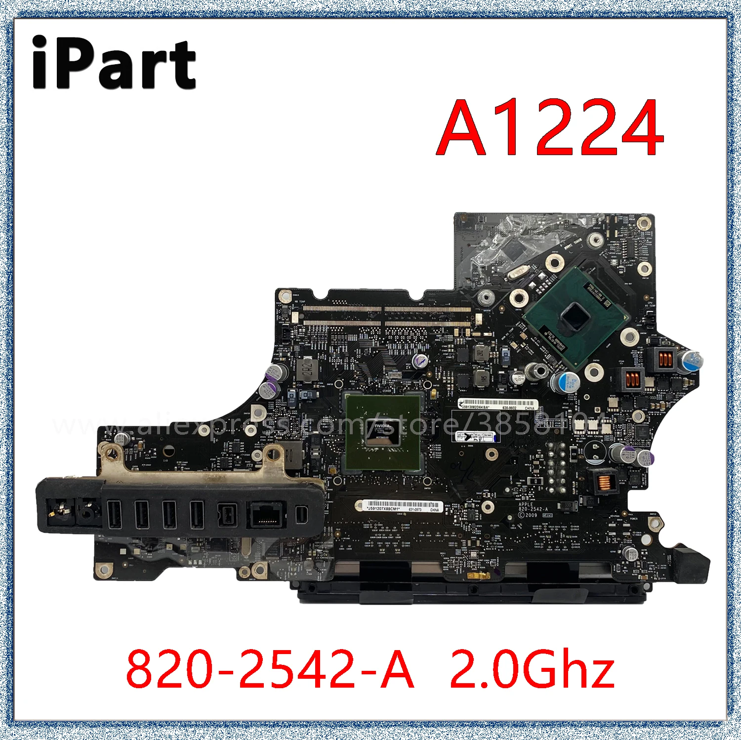 Per A1224 Aio Apple Imac 20 "Scheda Logica Emc 2316 2.0Ghz 630-9932 Motherboard 2009 Scheda Madre