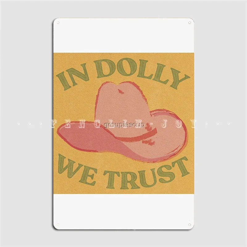 In Dolly We Trust Metal Sign Cinema Soggiorno Pub Garage Classic Garage Decoration Tin Sign Poster