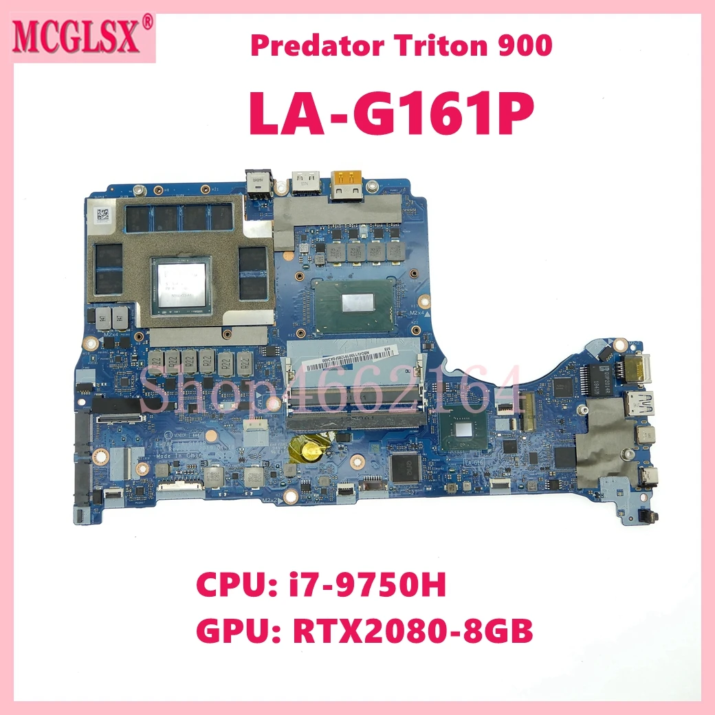 La-G161P Con I7-9750H Cpu Rtx2080-V8G Gpu Scheda Madre Del Computer Portatile Per Acer Predator Triton 900 Scheda Madre Del Notebook Completamente Tes