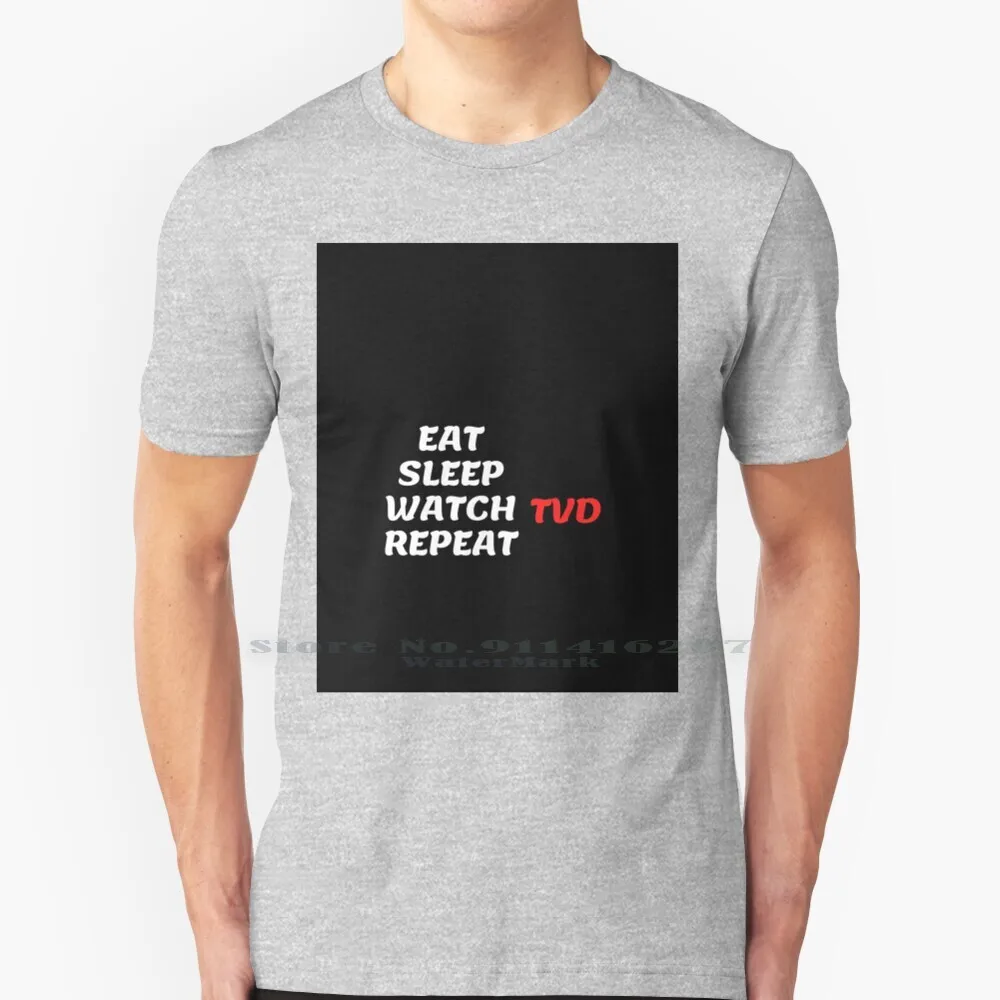 Eat Sleep Watch Tvd Ripeti T-Shirt 100% Puro Cotone Tvd Damomo Salvatore Helen Cigis Angela Etto Etto Salvatore Bonnie