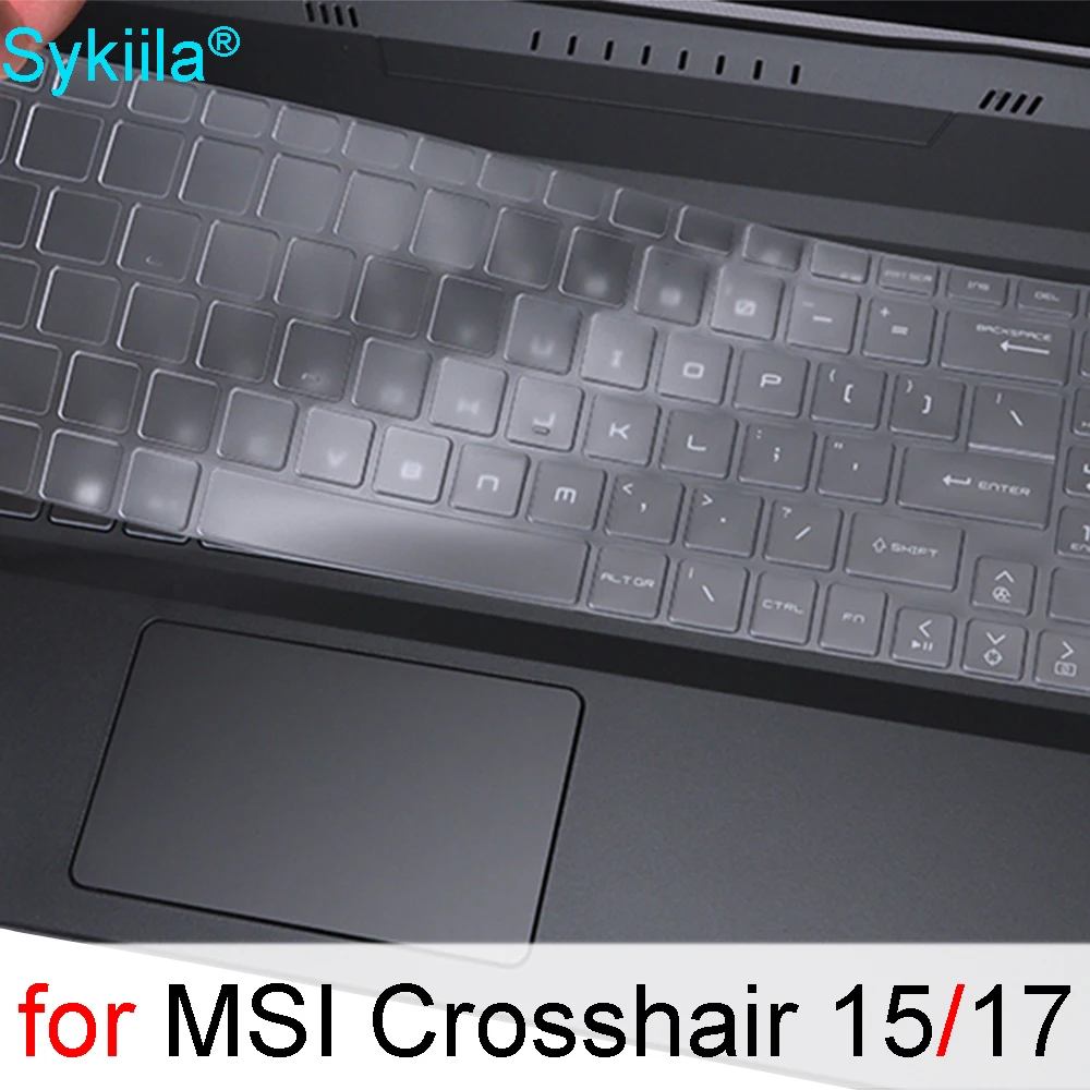 Cover Per Tastiera Per Msi Crosshair 15 Crosshair 17 Custodia Protettiva In Silicone 15.6 17.3 Accessori Per Laptop Da Gioco