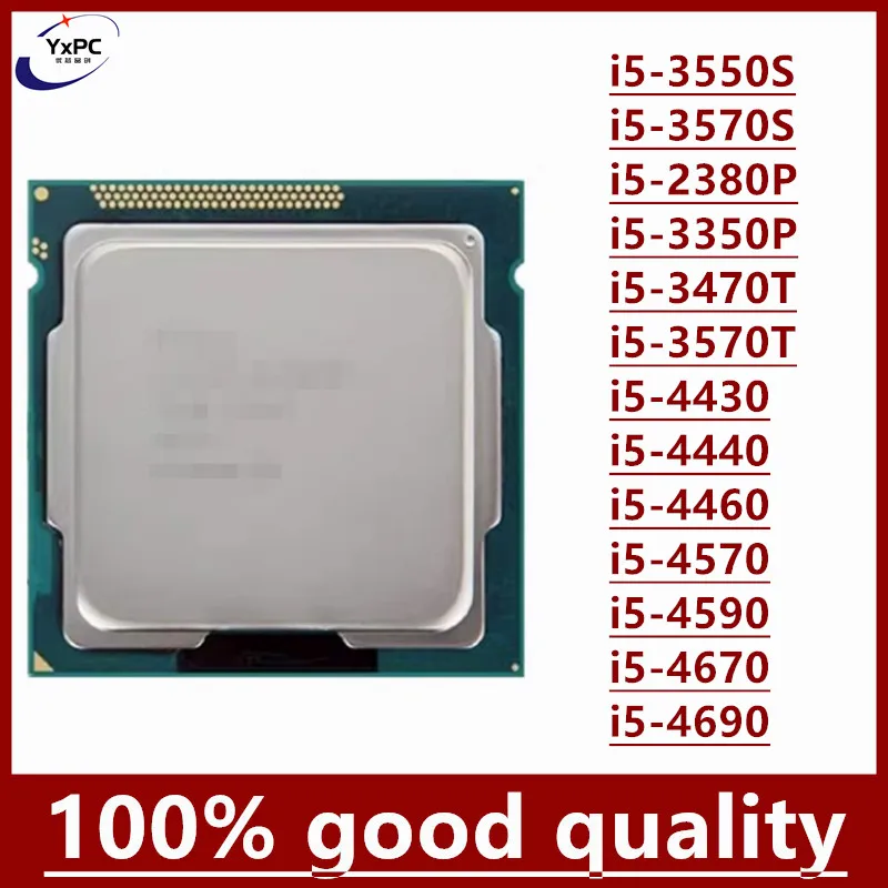 I5-3550S I5-3570S I5-2380P I5-3350P I5-3470T I5-3570T I5-4430 I5-4440 I5-4460 I5-4570 I5-4590 I5-4670 I5-4690 Cpu