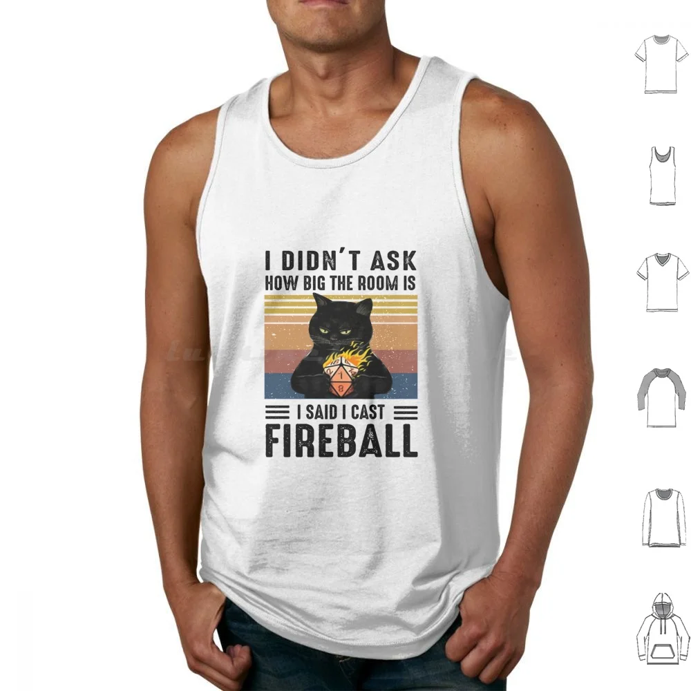 I Ha Detto I Cast Fireball Funny Black Cat D20 Rpg Gamer Canotte Vest Senza Maniche Gamer Gaming Videogioco D20 D20 System Fireball