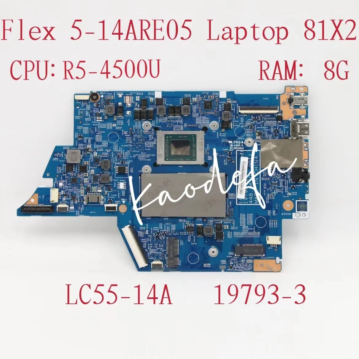 19793-3 Per Lenovo Ideapad Flex 5-14Are05 Scheda Madre Per Laptop 81X2 Cpu:R5-4500U Uma Ram:8G Fru:5B21B44605 Ok 100% Test Ok