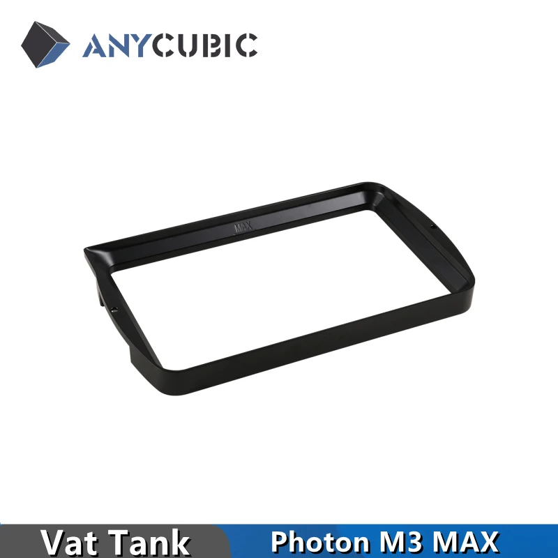 Anycubic Origina 3D Printer Uv Resin Vat Tank Per Photon M3 Max Accessori Per Stampanti 3D Materiale Rack Parts Impresora 3D Printed