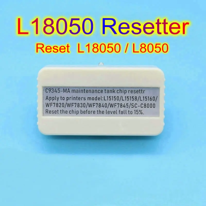 Per Epson L18050 Resetter C9345 L8050 Resetter Reset Chip Per Epson L18050 L8050 Sblocca Serbatoio Di Inchiostro Serbatoio Di Manutenzione Del Chip Di