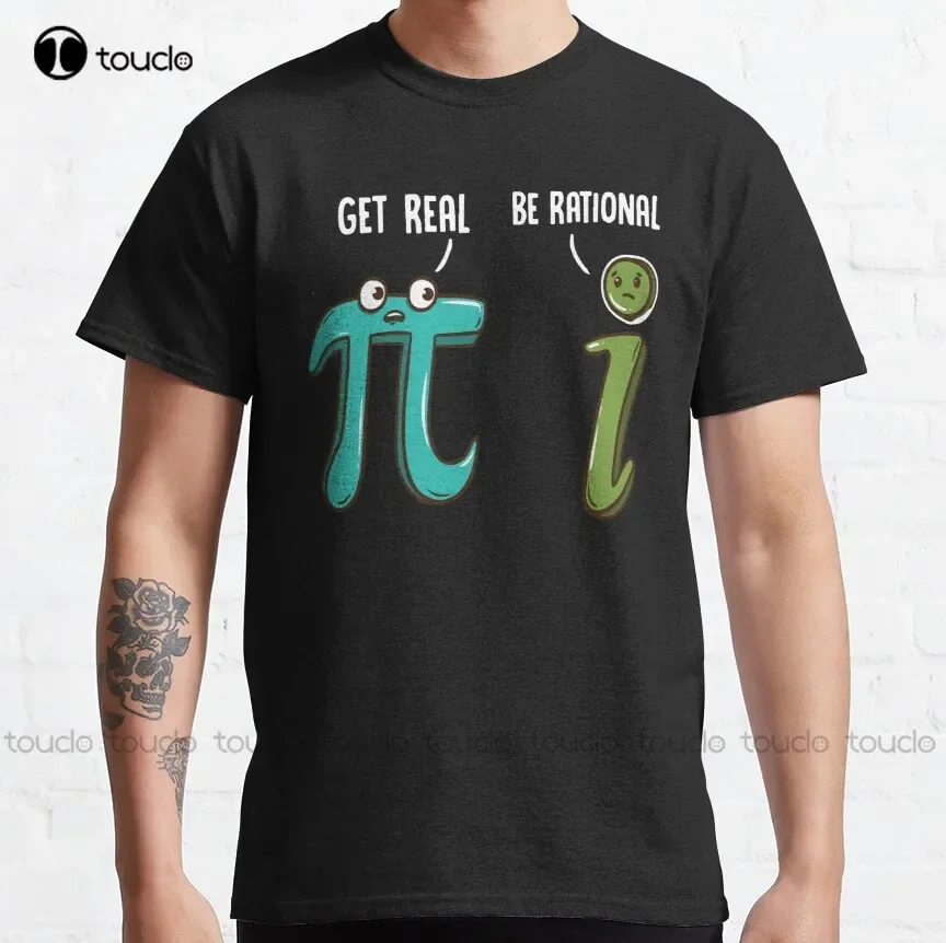 Be Rational Get Real Classic T-Shirt Brown Shirt Custom Aldult Teen Unisex Digital Printing Tee Shirts Xs-5Xl Regalo Personalizzato Unisex