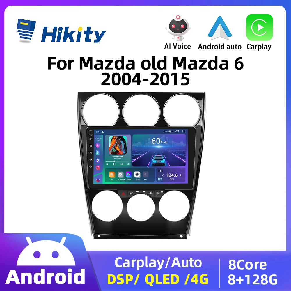 Hikity Android 2Din Autoradio Lettore Video Multimediale Per Mazda Old Mazda 6 2004-2015 Carplay Autoradio Navigazione Gps 4G Dsp