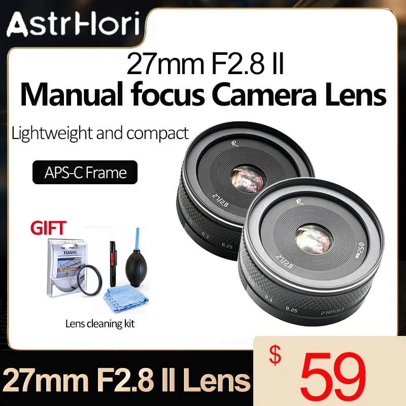 Astrhori 27Mm F2.8 Ii Aps-C Fixed Manual Focus Lens Lightweight And Compact Camera Lens For Nikon Z Canon Ef-M M4/3 Fuji X