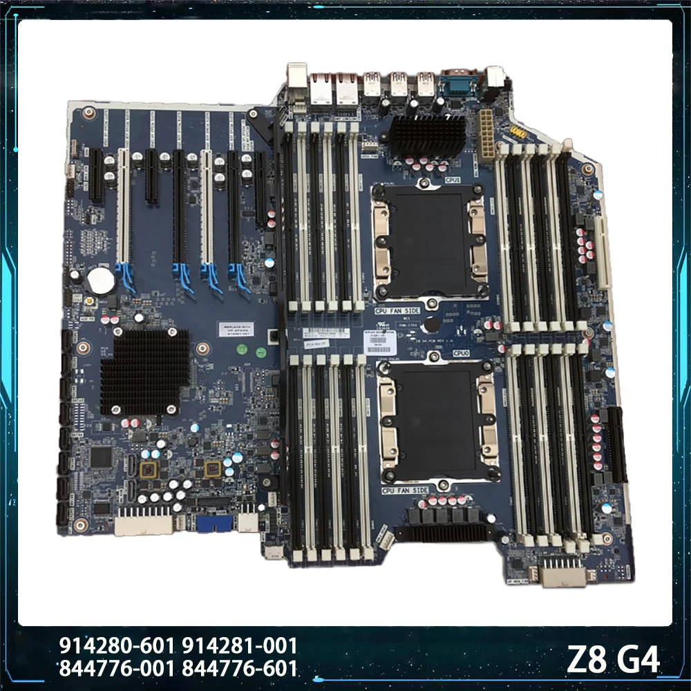 For Hp Z8 G4 X99 914280-601 914281-001 844776-001 844776-601 Lga2011 Workstation Motherboard High Quality Fully Tested Fast Ship
