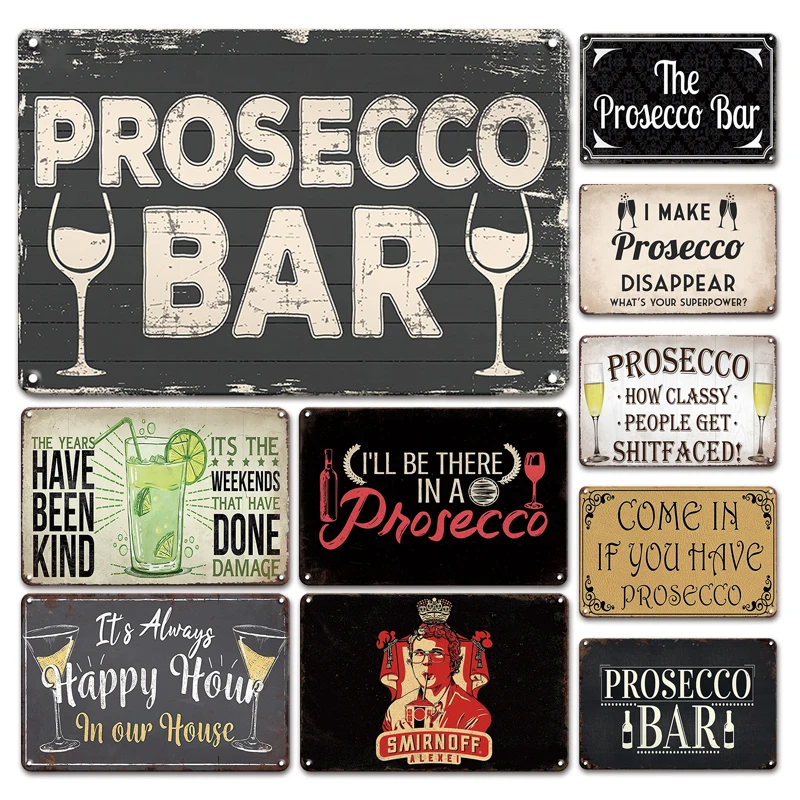 Retro Prosecco Bar Metal Tin Sign Vintage Irish Pub Decorativo Piastra Metallica Poster Chic Man Cave Tiki Bar Wall Decor Placche
