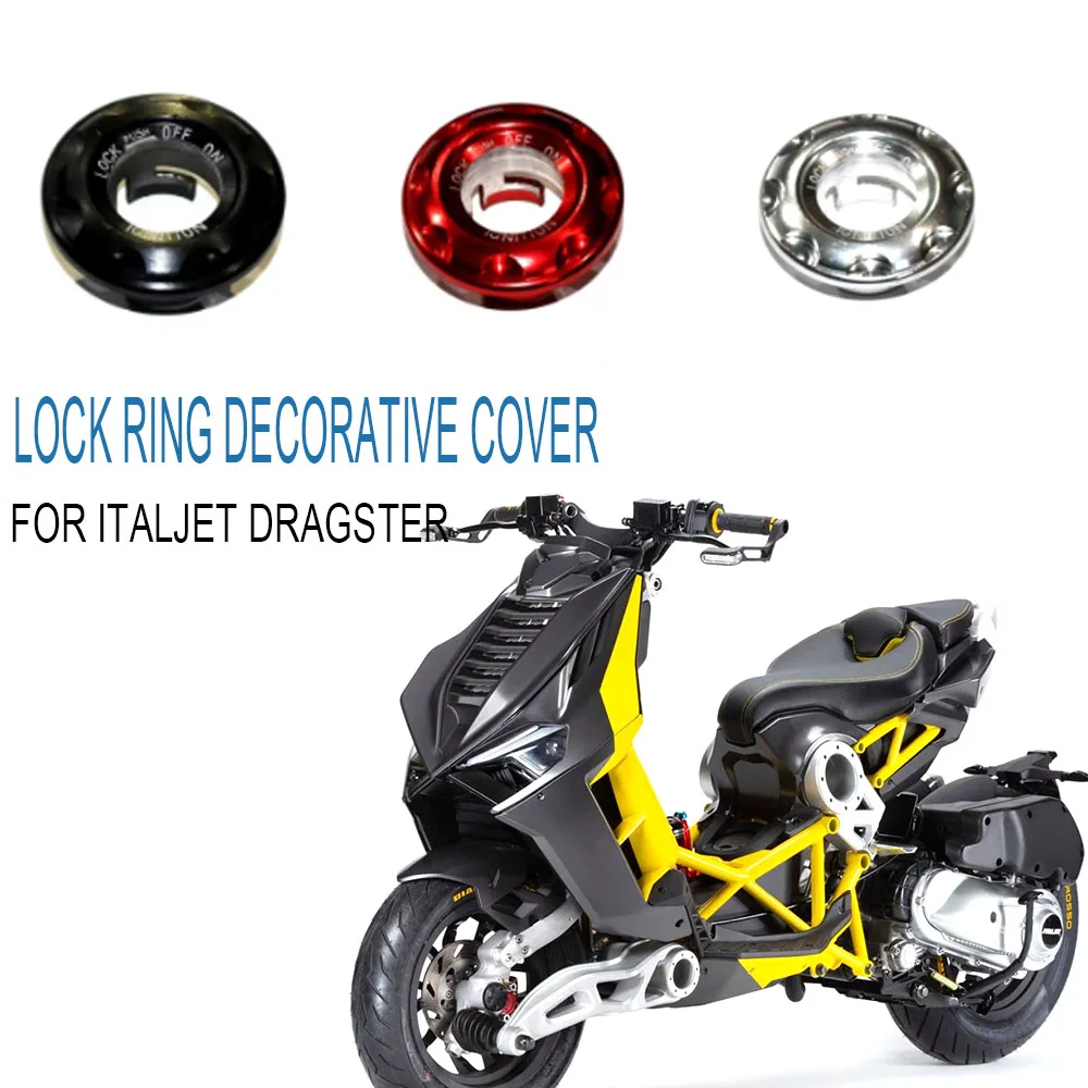 Nuovo 2022 Per Italjet Dragster Anello Serratura Elettrica Copertura Decorativa Fit Italjet Dragster 200 / 250I / 125 / 400